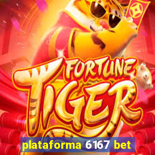 plataforma 6167 bet